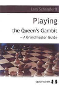 Lars Schandorff - Playing 1.d4 The Queen's Gambit (Grandmaster Guide) (pdf)