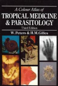 A Colour Atlas Of Tropical Medicine And Parasitology