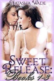 Sweet Release_ Books 1-3 (Lesbian Erotic Romance) (Unabridged)01.m4b