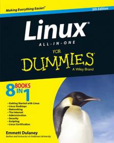 Linux All-in-One For Dummies, 5th Edition 2014 - Getting Started With Linux and More