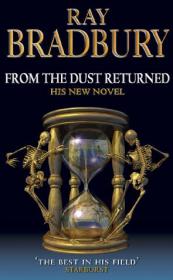 Ray Bradbury - From the Dust Returned (retail) (epub)