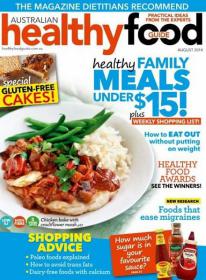Healthy Food Guide - Healthy Family Meals Under $15 + How to eat Out Without Putting on weight  (August 2014) (True PDF)