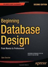 Beginning Database DesignFrom Novice to Professional