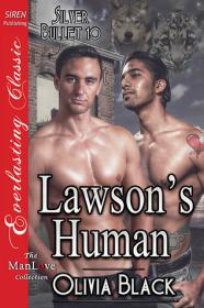 Lawson's Human (Silver Bullet #10) by Olivia Black [epub,mobi]