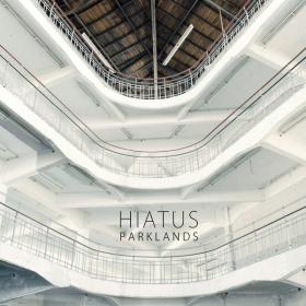 Hiatus - Parklands (2013) MP3