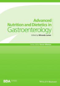 Advanced Nutrition and Dietetics in Gastroenterology  [PDF] [StormRG]