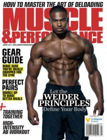 Muscle & Performance - Let The Weider Principles Define Your Body +  Training Together + High intensity AB Workout (August 2014)