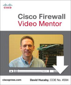 Cisco Firewall Video Mentor