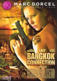 Bangkok Connection (Marc Dorcel) XXX FRENCH (DVDRip)
