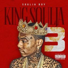 Soulja Boy - King Soulja 3 2014