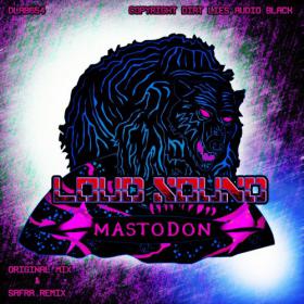 Loud Sound â€“ Mastodon (2014) [DLAR654EP] [DUBSTEP] [EDM RG]