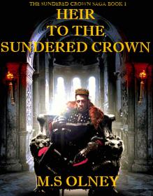 Heir to the Sundered Crown (The - Matthew Olney.mobi