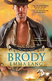 Emma Lang - Brody (Circle Eight #2) (epub)