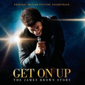 James Brown - Get On Up - The James Brown Story[OST] (2014) mp3@320-kawli