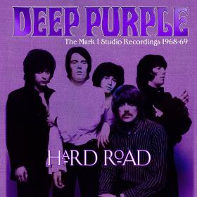 Deep Purple - Hard Road The Mark 1 Studio Recordings 1968-69 (2014) MP3@320kbps Beolab1700