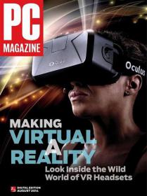 PC Magazine - Making Virtual Reality + Look Inside the Wild World of VR Headsets ( August 2014)
