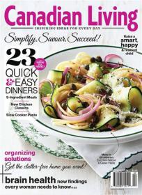 Canadian Living - 23 Quick & Easy Dinners + Brain Health New Findings Every Woman Need To Know (September 2014)
