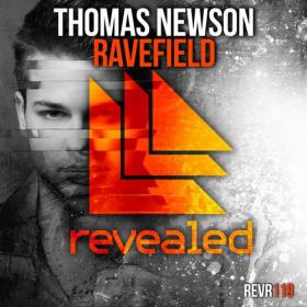 Thomas Newson â€“ Ravefield (Original Mix)
