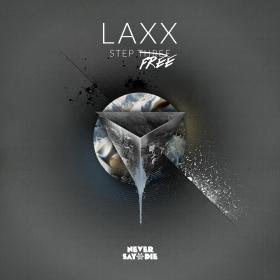 LAXX â€“ Step Free (Tracks 1 & 2) (2014) [TRAP, HYBRID]
