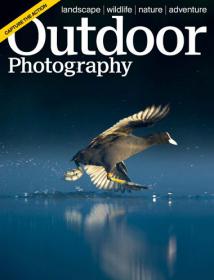 Outdoor Photography - Capture The Action of Landscape, Wildlife, Nature and Adventure (September 2014)