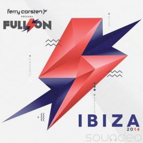 Full On Ibiza (Mixed By Ferry Corsten) (320kbps) (AciDToX8)