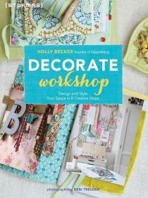 Decorate Workshop- Design and Style Your Space [Epub] [StormRG]