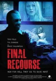 Ultimo Recurso (Final Recourse) [DVD Rip][AC3 2.0 Español Castellano][2014]