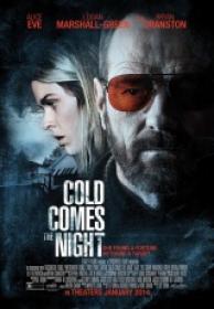 En El Frio De La Noche (Cold Comes the Night) [BluRay Rip][AC3 5.1 Español Castellano][2014]