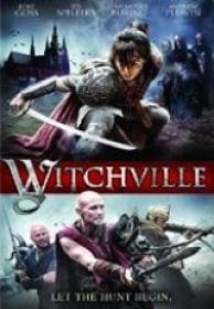 Witchville La Aldea Maldita [BluRay Rip][AC3 Español Castellano][2013]