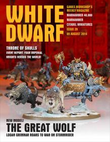Games Workshop Magazine - White Dwarf Issue 28 - August 9th, 2014