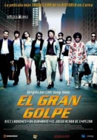El Gran Golpe [BluRayRip][AC3 5.1 Español Castellano][2013]