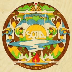 SOJA - Amid the Noise and Haste [2014] 320