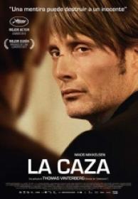 La Caza (The Hunt) [BluRay Rip][AC3 5.1 Español castellano][2013]