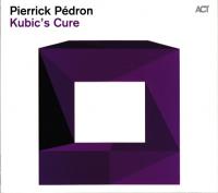 [Fusion - Crossover] Pierrick Pedron - Kubic's Cure [The Cure] 2014 FLAC (JTM)