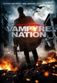 Vampire Nation (True Bloodthirst) [DVDrip][Español Castellano AC3][2013]