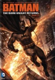 Batman El regreso del Caballero Oscuro Parte 2 [BluRayRip][Español Castellano][2013]