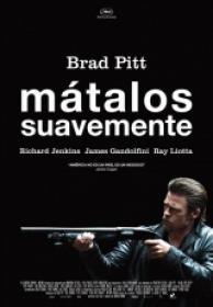 Matalos Suavemente (Killing them softly) [DVDRip][español Castellano][2012]