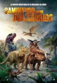 Caminando Entre Dinosaurios [BluRay Rip][AC3 5.1 Español Castellano][2014]