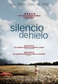 Silencio de hielo [DVDrip][AC3 5.1[Español Castellano][2012]