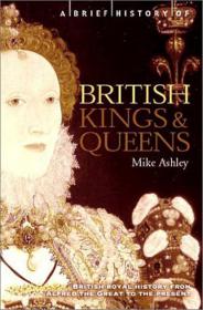 Brief History of British Kings & Queens