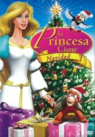 La Princesa Cisne Navidad [DVDrip][Español Castellano][2012]