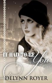 Delynn Royer - It Had to Be You (retail)