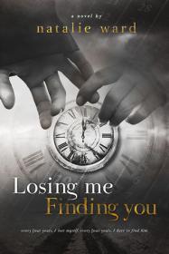Losing Me, Finding You by Natalie Ward epub