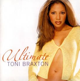Toni Braxton - Ultimate Toni Braxton 2003 only1joe FLAC-EAC