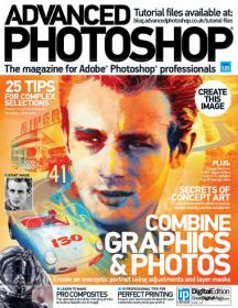 Advanced Photoshop - Combine Graphics and Photos (Issue 125, 2014)