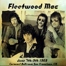 Fleetwood Mac feat  Paul Butterfield - June 9, 1968 - Carousel Ballroom, San FraNCISco, CA  [FLAC]