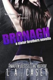 Bronagh (Slater Brothers #1.5) by L.A. Casey [epub,mobi]