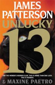 James Patterson & Maxine Paetro - Unlucky 13