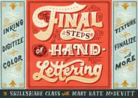 The Final Steps of Hand-Lettering Color & Texture (Lettering II)