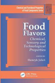 Food flavors - Chemical Sensory and Technological Properties